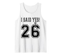 2026 ¡Dije Que sí! Futura Novia para ser Despedida de Soltera de Compromiso Camiseta sin Mangas