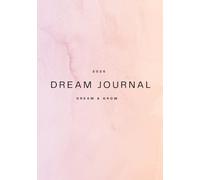 2026 DREAM JOURNAL: Dream & Grow with a glossary, tips and evaluations