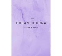 2026 DREAM JOURNAL: Dream & Grow with a glossary, tips and evaluations