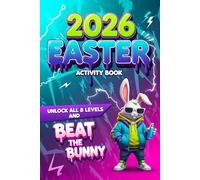 2026 Easter Activity Book: Hilarious Activity Book to Keep Kids Busy, Laughing & Off Screens - Fun Challenge Easter Gift for Boys and Girls
