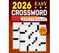 2026 Easy Crossword Puzzle For Adults with Solution: Light and enjoyable word games developed for relaxed mental refreshment