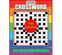 2026 Easy Crossword Puzzles Book For Adults: Entertaining Brain Workouts, Fuel Your Mind with Fun Challenges for Focus and Relaxation (The Perfect Gift for Crossword Lovers)