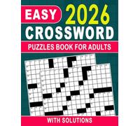 2026 Easy Crossword Puzzles Book For Adults: Light and Entertaining Puzzles to Brighten Your Daily Routine