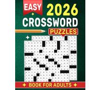 2026 Easy Crossword Puzzles Book For Adults: Light and user-friendly word games designed for calm daily solving