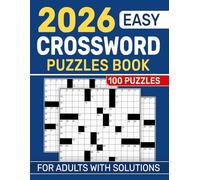 2026 Easy Crossword Puzzles Book For Adults With Solutions: Relaxed, approachable puzzles offering simple, refreshing fun