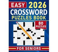 2026 Easy Crossword Puzzles Book for Seniors: Simple, enjoyable word challenges designed for smooth, stress-free solving
