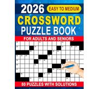 2026 Easy To Medium Crossword Puzzle Book for Adults and Seniors: Challenge Your Mind with Fun and Engaging Puzzles