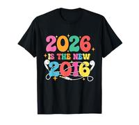 2026 es el Nuevo 2016 - Y2K Nostalgia Throwback Gen Z Camiseta