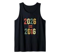2026 es Igual a 2016 Teen Nostalgia Tween Throwback Funny Gen Z Camiseta sin Mangas