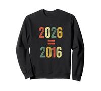 2026 es Igual a 2016 Teen Nostalgia Tween Throwback Funny Gen Z Sudadera
