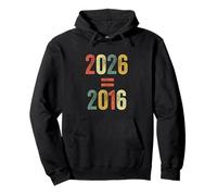 2026 es Igual a 2016 Teen Nostalgia Tween Throwback Funny Gen Z Sudadera con Capucha