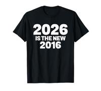 2026 es la Nueva Cita Divertida de 2016 Vibraciones nostálgicas Camiseta