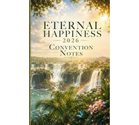 2026 Eternal Happiness JW Convention Notebook: Paperback with titles for notes and doodles: Iguaçu Falls, January 2025
