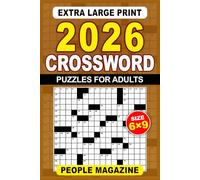 2026 Extra Large Print People Magazine Crossword Puzzles For Adults: Extra Large Print Puzzles, Fun Challenges for Focus and Relaxation, Easy-to-Read Large Print, Eye Comfort (Solutions Included)