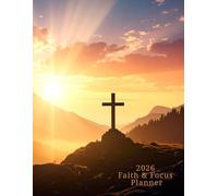 2026 Faith & Focus Planner: Scriptures, Reflections, and Guided Journaling