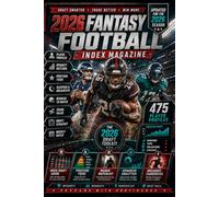 2026 Fantasy Football Index Magazine: The Complete NFL Fantasy Draft Guide with All 475 Player Profiles, Dynasty Rankings, Rookie Rankings, Devy Rankings, and Scouting Reports
