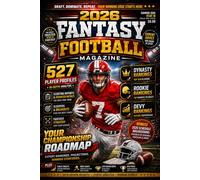 2026 Fantasy Football Magazine: The Complete NFL Fantasy Football Guide with All 527 Player Profiles, Dynasty Rankings, Rookie Rankings, Devy ... Reports (2026 NFL Fantasy Football Series)