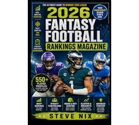 2026 fantasy football rankings magazine: 550+ Player Profiles, Draft Rankings, Dynasty Team Building, Rookie & Devy Scouting, Sleepers, Breakouts, and Advanced Strategy