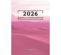 2026 Feminine Nature-Themed Weekly & Monthly Planner for a Well Balanced Soft Life & Mindful Living: Natural Scenery • Earth-Tone Minimal Organizer
