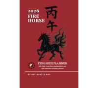 2026 Fire Horse Feng Shui Planner