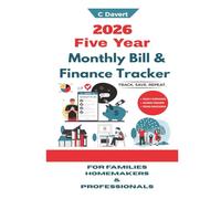 2026 Five-Year Monthly Bill and Finance Tracker: For Families, Homemakers, and Professionals