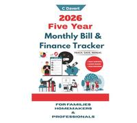 2026 Five-Year Monthly Bill and Finance Tracker: For Families, Homemakers, and Professionals