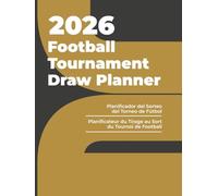 2026 Football Tournament Draw planner Gold Cover: Planificador del torneo de Fútbol, Planificateur du Tirage au Sort du Tournoi de Football