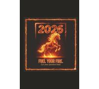 2026 Goal Planner: Fuel Your Fire: Dream · Plan · Achieve - Hardcover Daily & Monthly Agenda for Goal Setting, Manifestation, Productivity, and Time Management