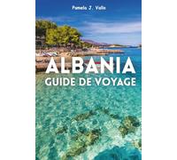 2026 Guide De Voyage À Albania