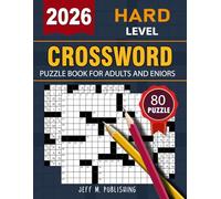 2026 Hard Crossword Puzzle: Large Print 80 Hard Crossword Puzzle Book For Adults & Seniors Brain Exercises to Keep Your Mind Sharp and Healthy