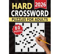 2026 Hard Crossword Puzzles for Adults: A refined collection designed for advanced, confident readers