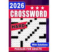 2026 Hard Crossword Puzzles for Adults: Challenging Word Games Designed to Test and Entertain