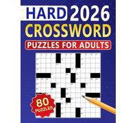 2026 Hard Crossword Puzzles for Adults: Classic Word Entertainment for Relaxed Mindful Time