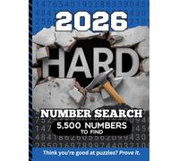 2026 Hard Number Search: 5,500 Multi-Digit Clues To Find / Large Print Puzzle Lover Gift For Adults (Dated Hard Number Searches)