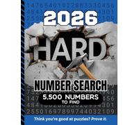 2026 Hard Number Search: 5,500 Multi-Digit Clues To Find / Large Print Puzzle Lover Gift For Adults (Dated Hard Number Searches)