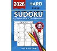 2026 Hard Sudoku Puzzle: A Book With More Than 1000+ Hard Sudoku Puzzles Book For Adults and Seniors with Full Solutions