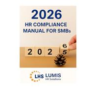 2026 HR Compliance Manual for SMBs - Maryland Edition: Clear, Practical Guidance for Maryland Small and Mid-Sized Businesses