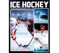 2026 Ice Hockey: Power Plays, Team Moves, Athlete Motivation: Sports Planner for Players, Coaches, and Fans