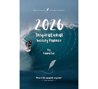 2026 Inspirational Weekly Planner - Includes Vision Map, Goal Setting, Inspirational Quotes & Numbered Pages: Notes of Eternity: The Ancient Collection