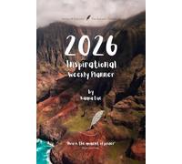 2026 Inspirational Weekly Planner - Includes Vision Map, Goal Setting, Inspirational Quotes & Numbered Pages: Notes of Eternity: The Ancient Collection