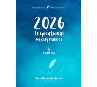 2026 Inspirational Weekly Planner - Includes Vision Map, Goal Setting, Inspirational Quotes & Numbered Pages: Notes of Eternity: The Ancient Collection