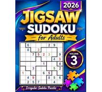 2026 jigsaw sudoku for Adults Volume 3: 300 Easy to Hard Irregular Sudoku Puzzles (Jigsaw Sudoku Puzzles)