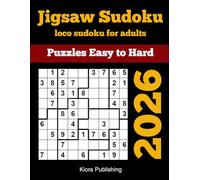 2026 jigsaw Sudoku Puzzles Easy to Hard: loco sudoku for adults