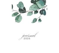 2026 Journal: A Year of Gratitude, Clarity & Daily Reflections: A Guided Yearly Planner with Reflection Pages, Gratitude Prompts, Affirmations & Daily To-Do Lists