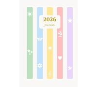 2026 Journal: Aesthetic 2026 Daily Planner & Manifestation Notebook. Ideal for Affirmations, Goal Tracking, and Intentional Living. 6x9 Pastel Growth Edition Hardcover with 365 Entry Sections.