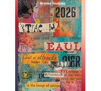 2026 Journal for the Law of Attraction: A Manifestation Planner to Align Your Mindset, Raise Your Vibration, and Create the Life You Desire