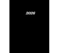 2026: Kalender 2026 Buchkalender a4 1 tag eine seite - Tag mit Zeiteinteilung | 365 Tage | Terminkalender | Office Planer | Kalenderbuch | Farbe Schwarz