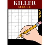 2026 Killer Sudoku: 365 Easy to Hard Sumdoku with Solutions (killer sudoku series)