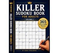 2026 Killer Sudoku Puzzle Book for Adults Volume 3: 365 Killer Sudoku Puzzles (killer sudoku series)