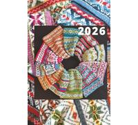 2026 Knitting Journal: Diary and Planner with Weekly Schedule